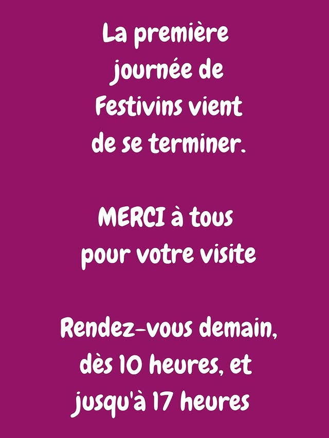 La première journée de Festivins vient de se terminer. Rendez-vous demain dès 10 heures.
